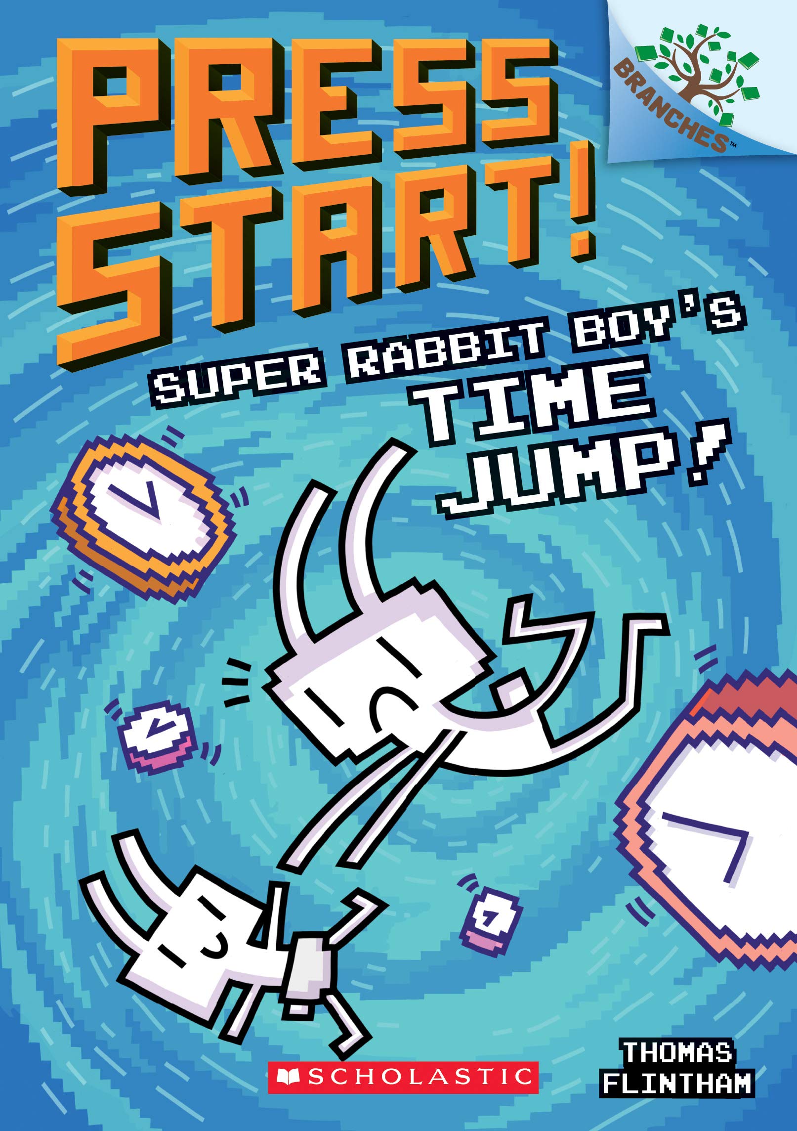 Super Rabbit Boy’s Time Jump!: A Branches Book (Press Start! #9) (9) - 5970