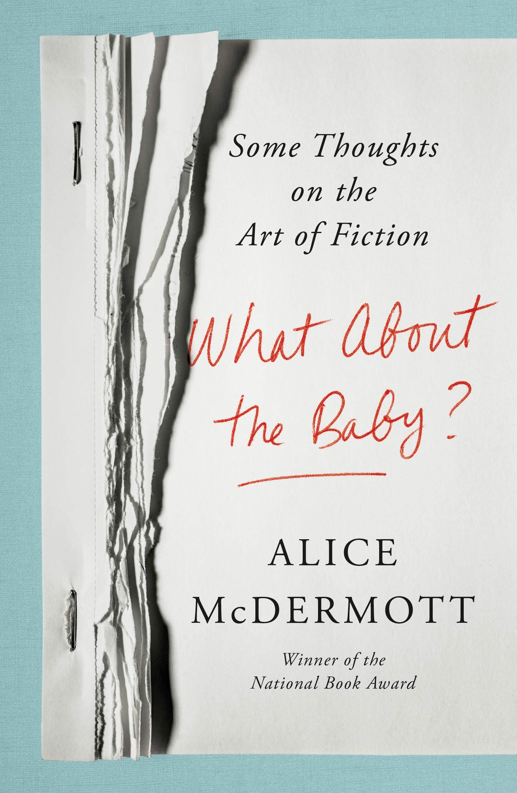 What About the Baby?: Some Thoughts on the Art of Fiction - 8409