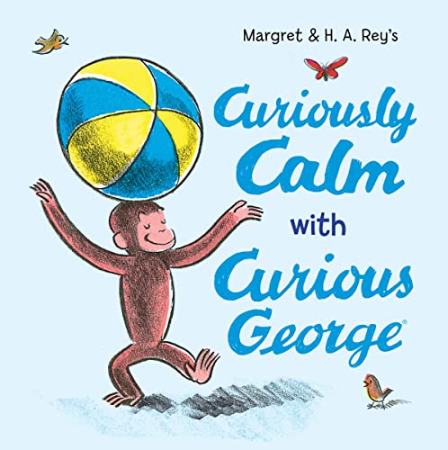 Curiously Calm with Curious George - 9168