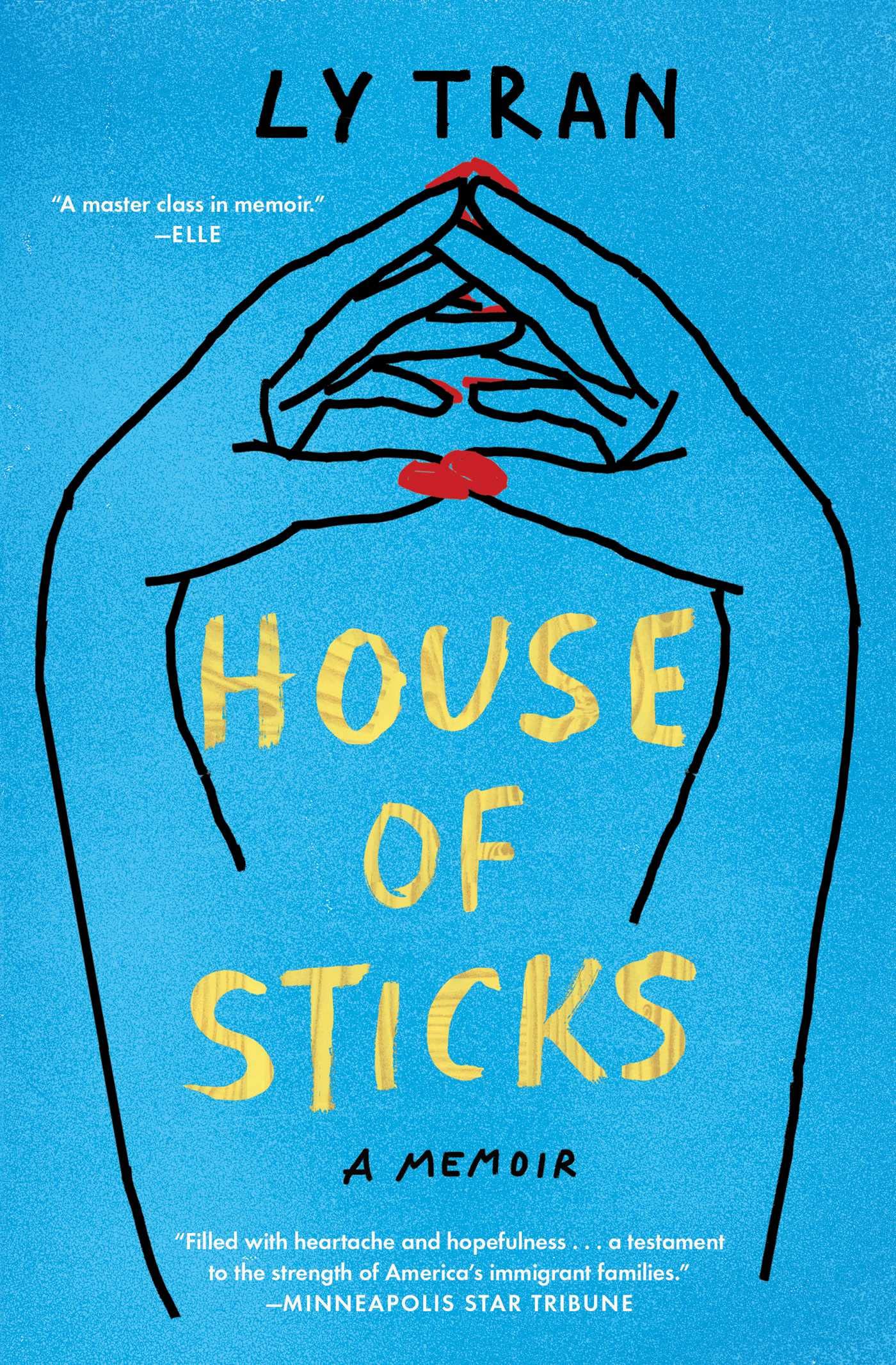 House of Sticks: A Memoir - 3755