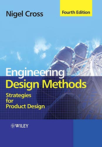 Engineering Design Methods: Strategies for Product Design - 3328