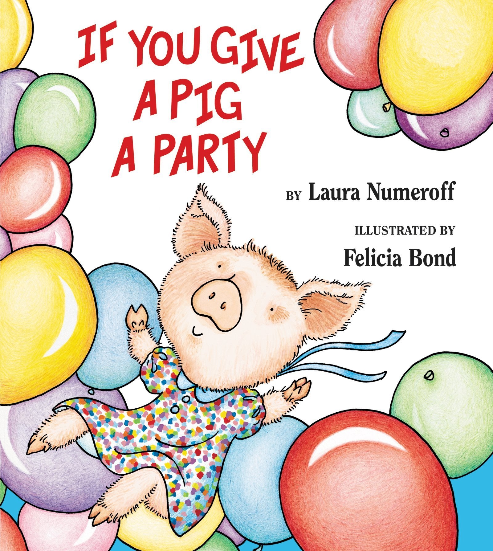 If You Give a Pig a Party - 385