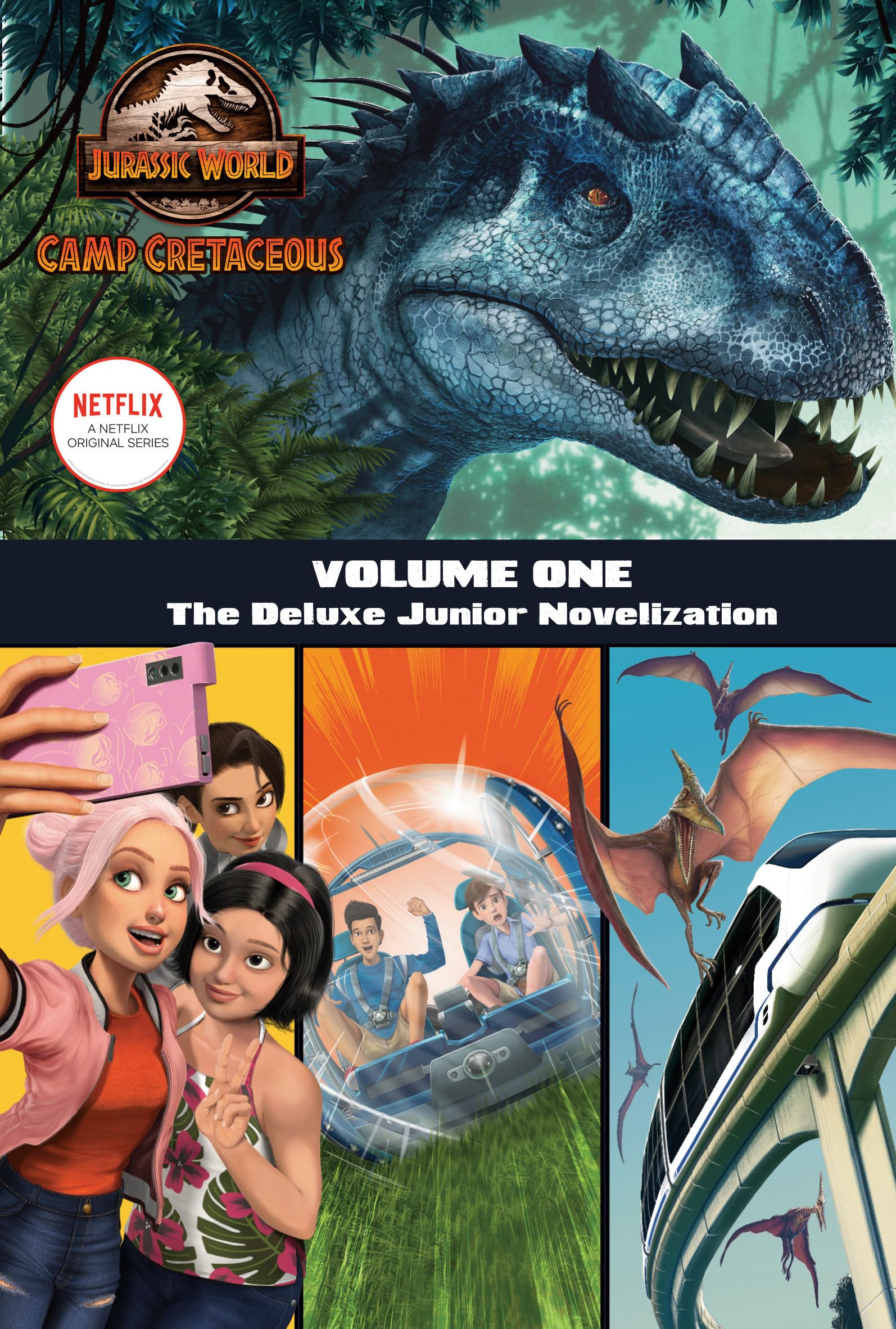 Camp Cretaceous, Volume One: The Deluxe Junior Novelization (Jurassic World: Camp Cretaceous) (Jurassic World: Camp Cretaceous, 1) - 547