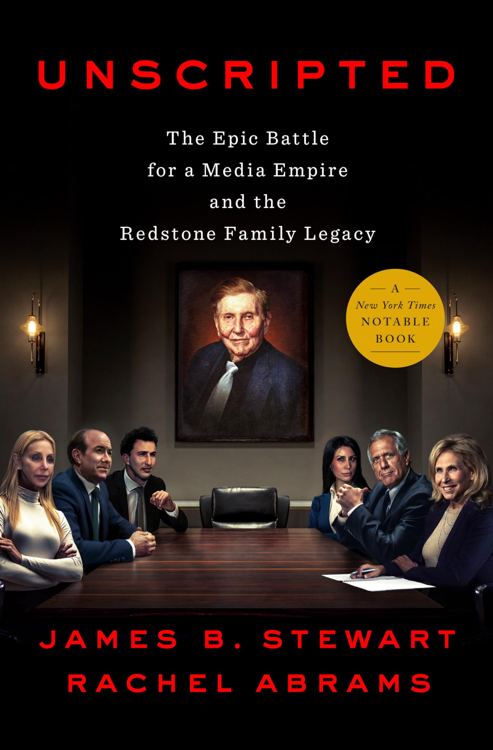 Unscripted: The Epic Battle for a Media Empire and the Redstone Family Legacy - 6932