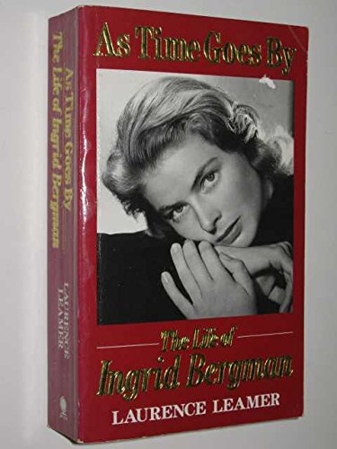 As Time Goes By: The Life of Ingrid Bergman