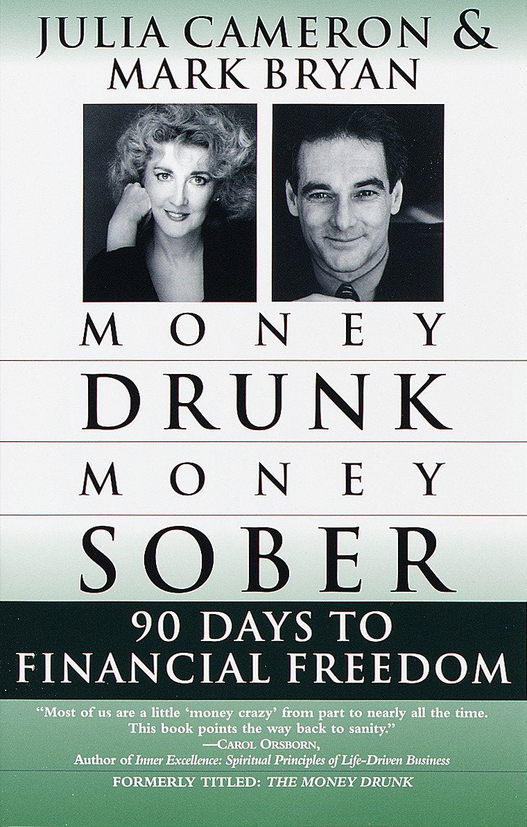 Money Drunk, Money Sober; 90 Days to Financial Freedom - 8145