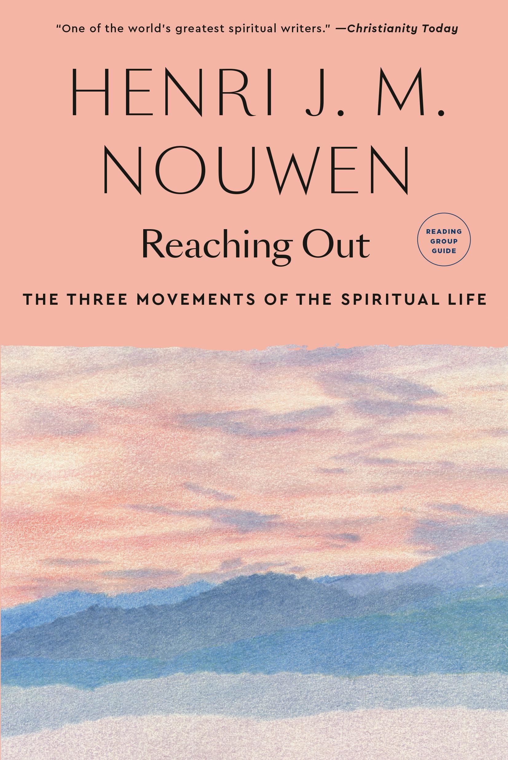 Reaching Out: The Three Movements of the Spiritual Life - 5560