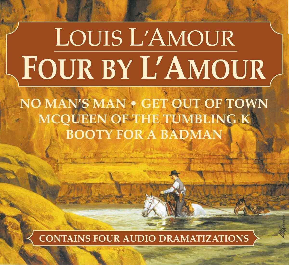 Four by L'Amour: No Man's Man, Get Out of Town, McQueen of the Tumbling K, Booty for a Bad Man - 5762