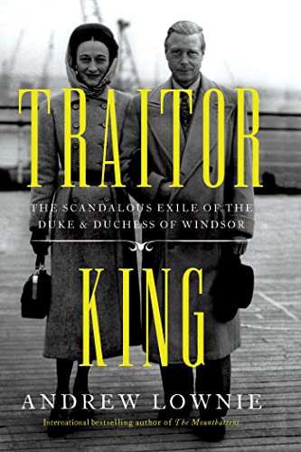 Traitor King: The Scandalous Exile of the Duke & Duchess of Windsor - 8083