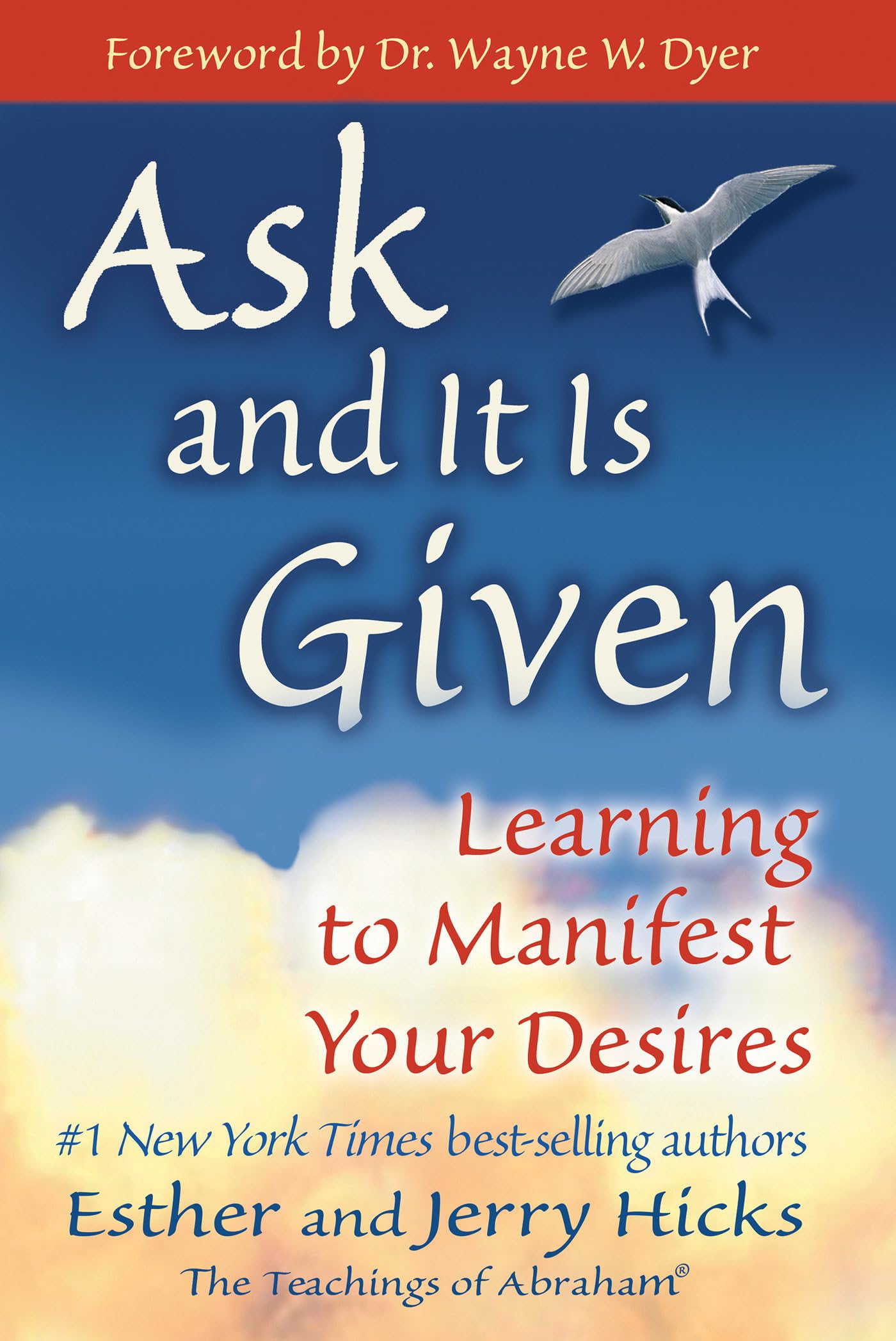 Ask and It Is Given: Learning to Manifest Your Desires - 1243