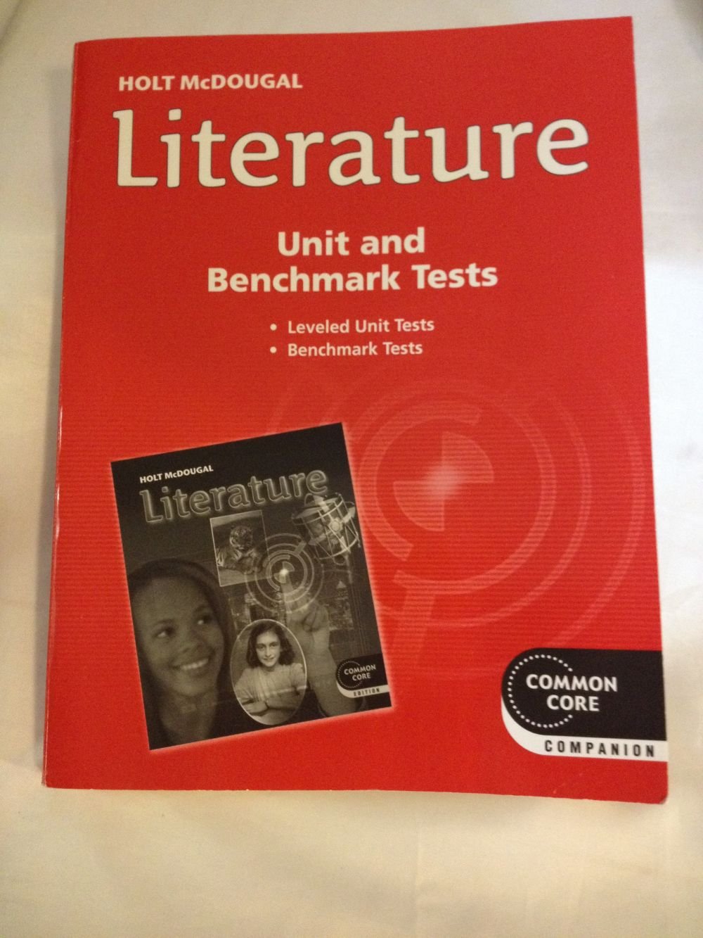 Holt Mcdougal Literature: Assessment File Unit and Benchmark Tests Common Core, Grade 8 - 5553