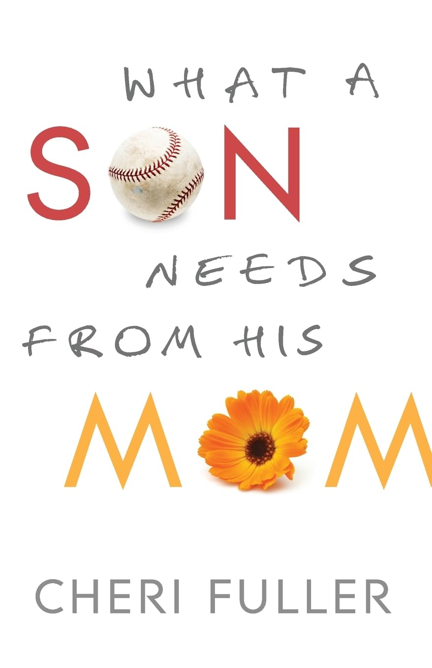 What a Son Needs from His Mom - 5860