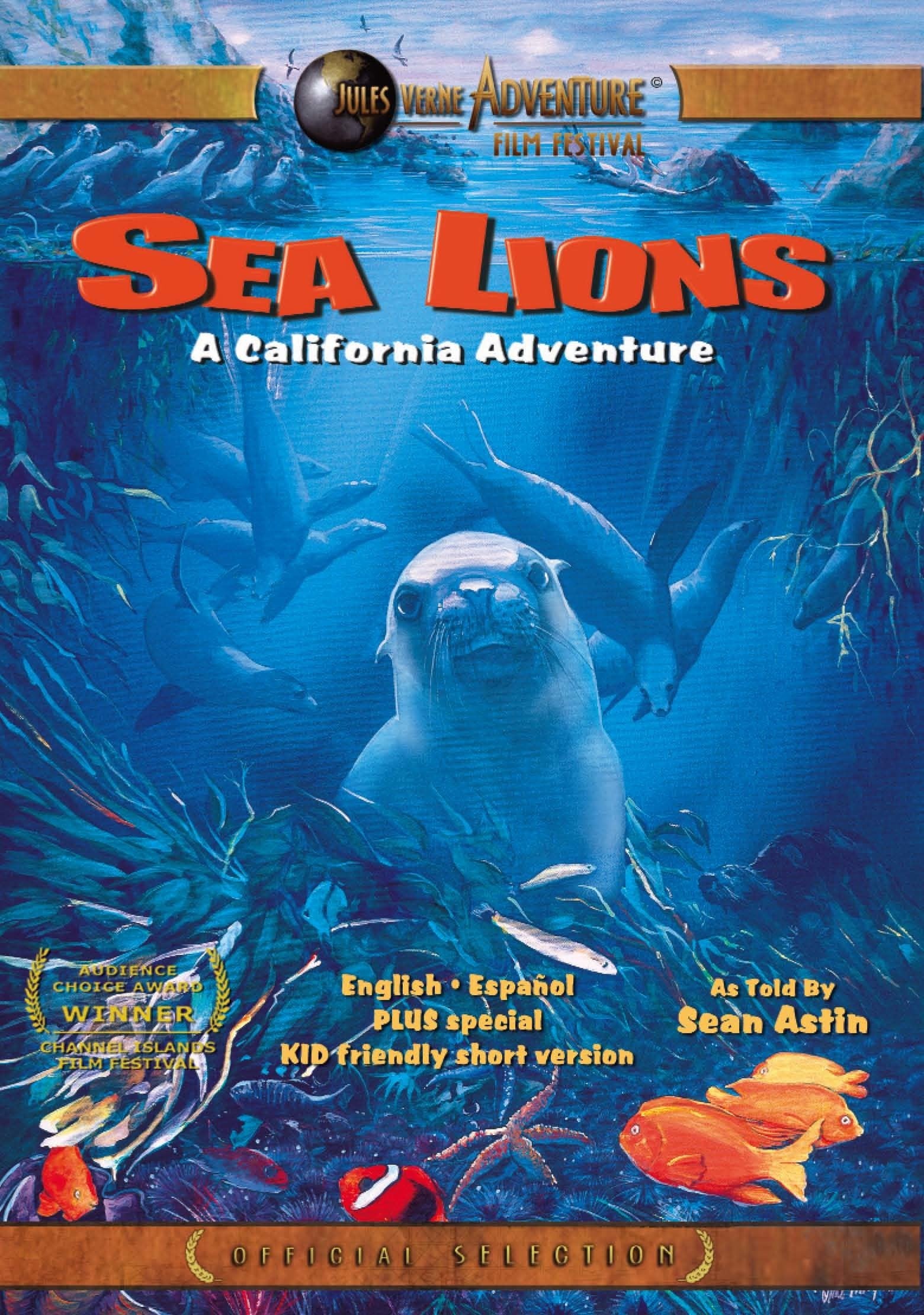 Sea Lions : A California Adventure