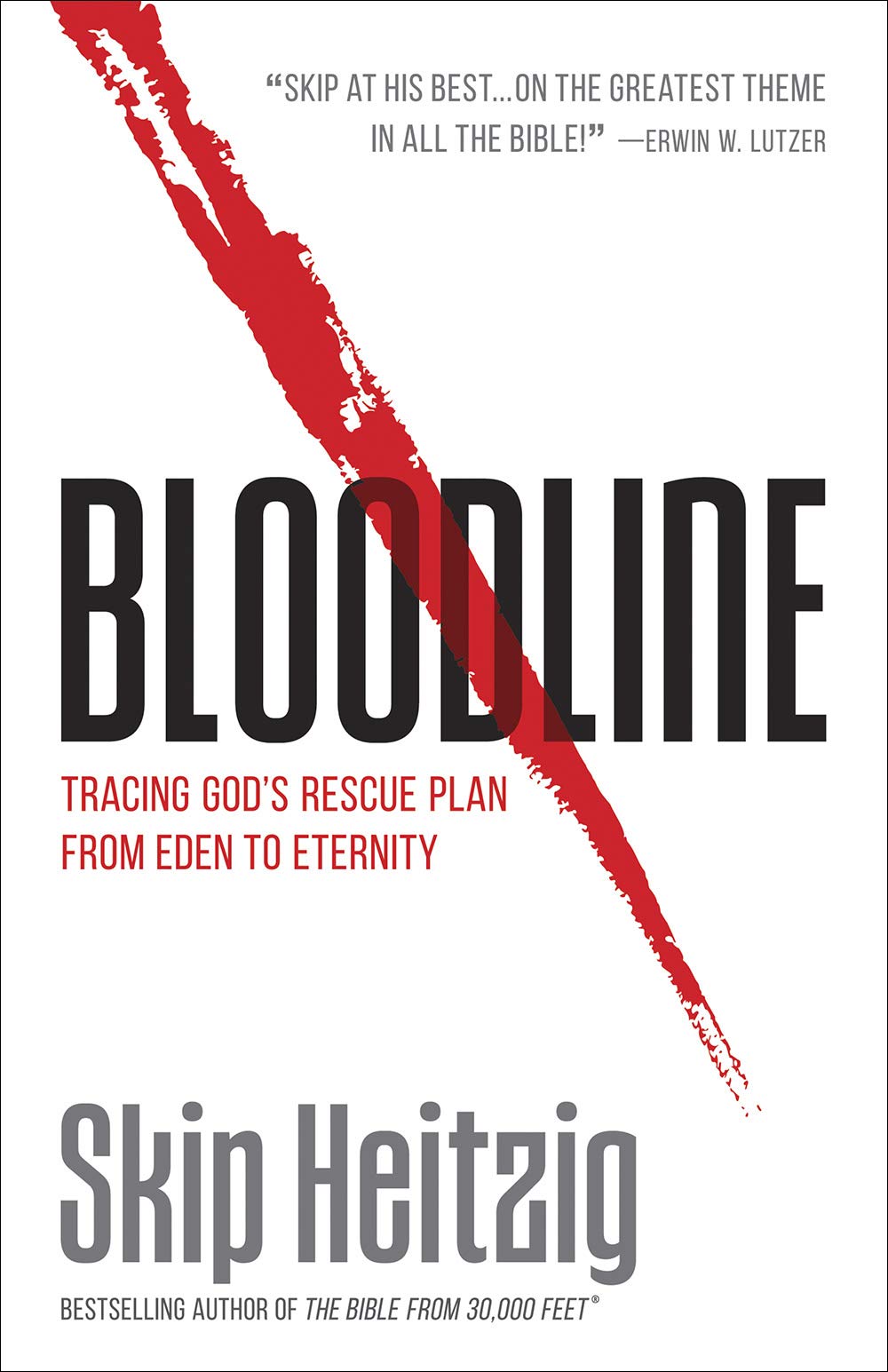 Bloodline: Tracing God's Rescue Plan from Eden to Eternity - 1727