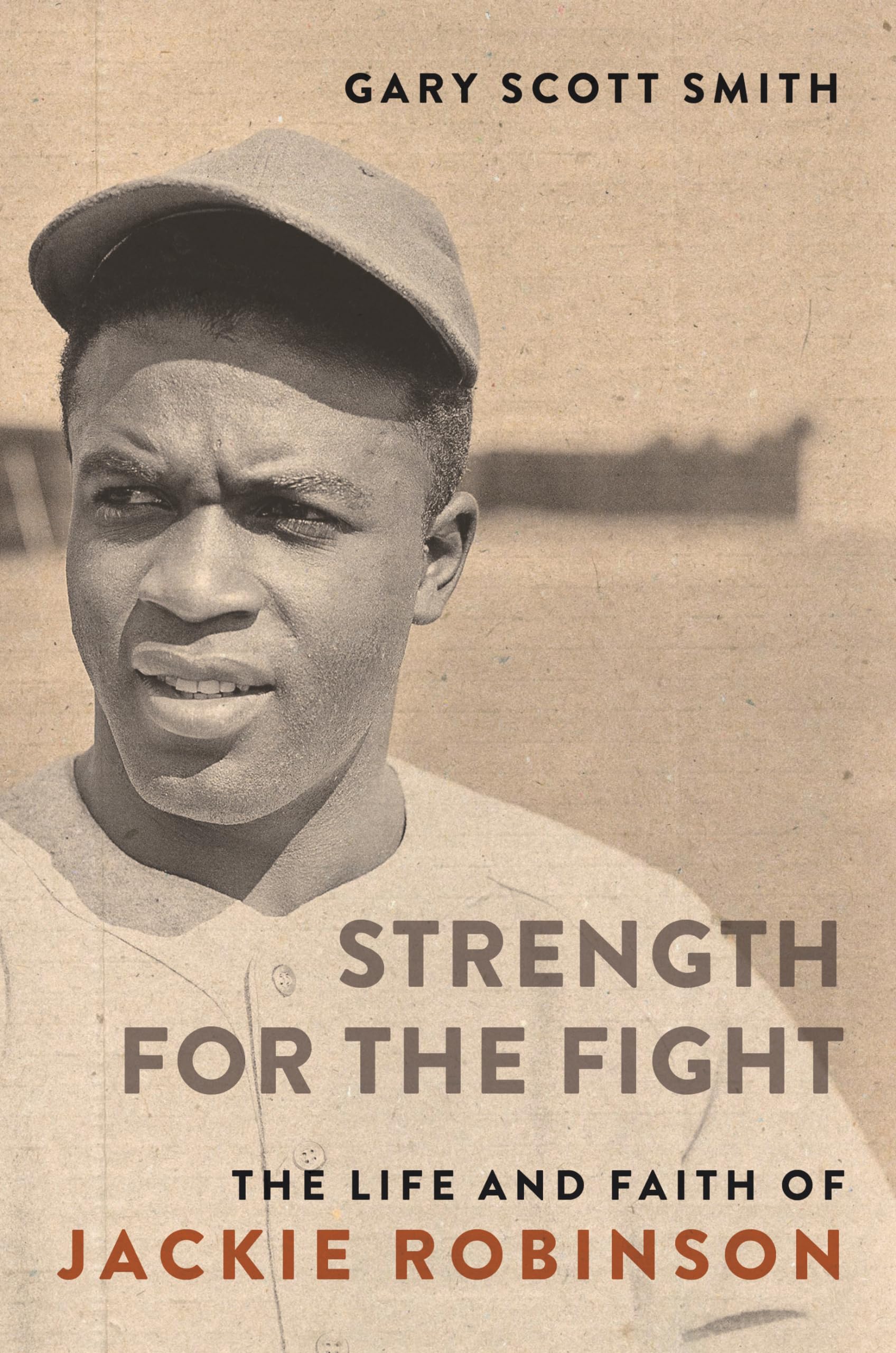 Strength for the Fight: The Life and Faith of Jackie Robinson (Library of Religious Biography (LRB)) - 7239