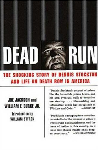 Dead Run: The Shocking Story of Dennis Stockton and Life on Death Row in America - 2817