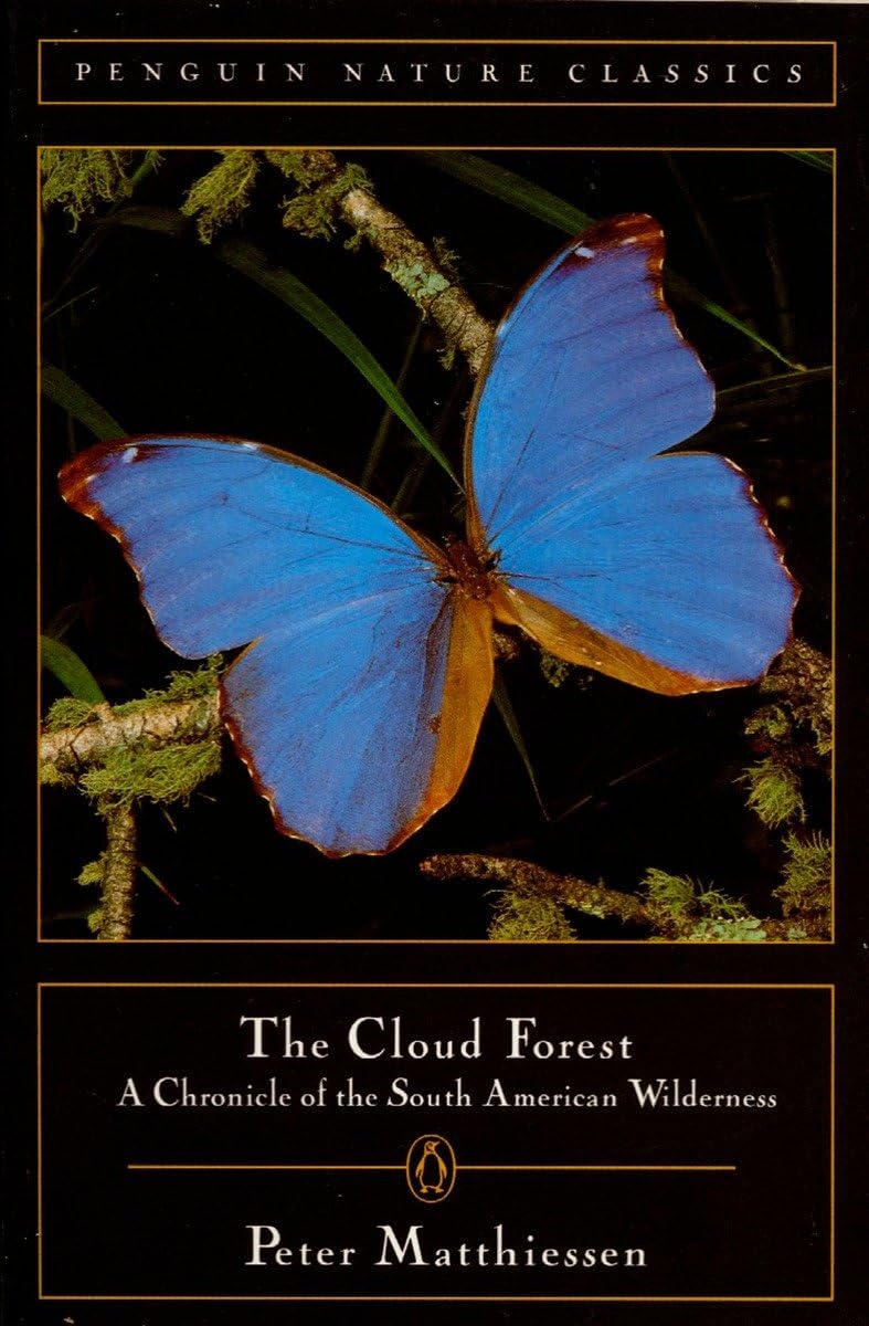 Cloud Forest: A Chronicle of the South American Wilderness - 2366