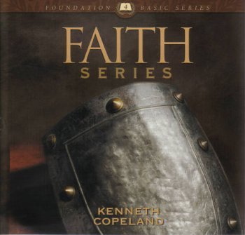 Faith Series by Kenneth Copeland on 12 Audio CD's (Foundation Basic Series, #4) - 9105