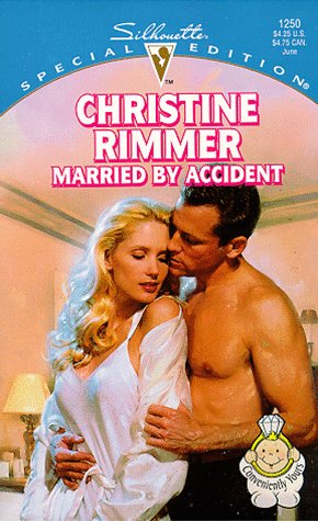 Married By Accident (Conveniently Yours) (Silhouette Special Edition) - 9650