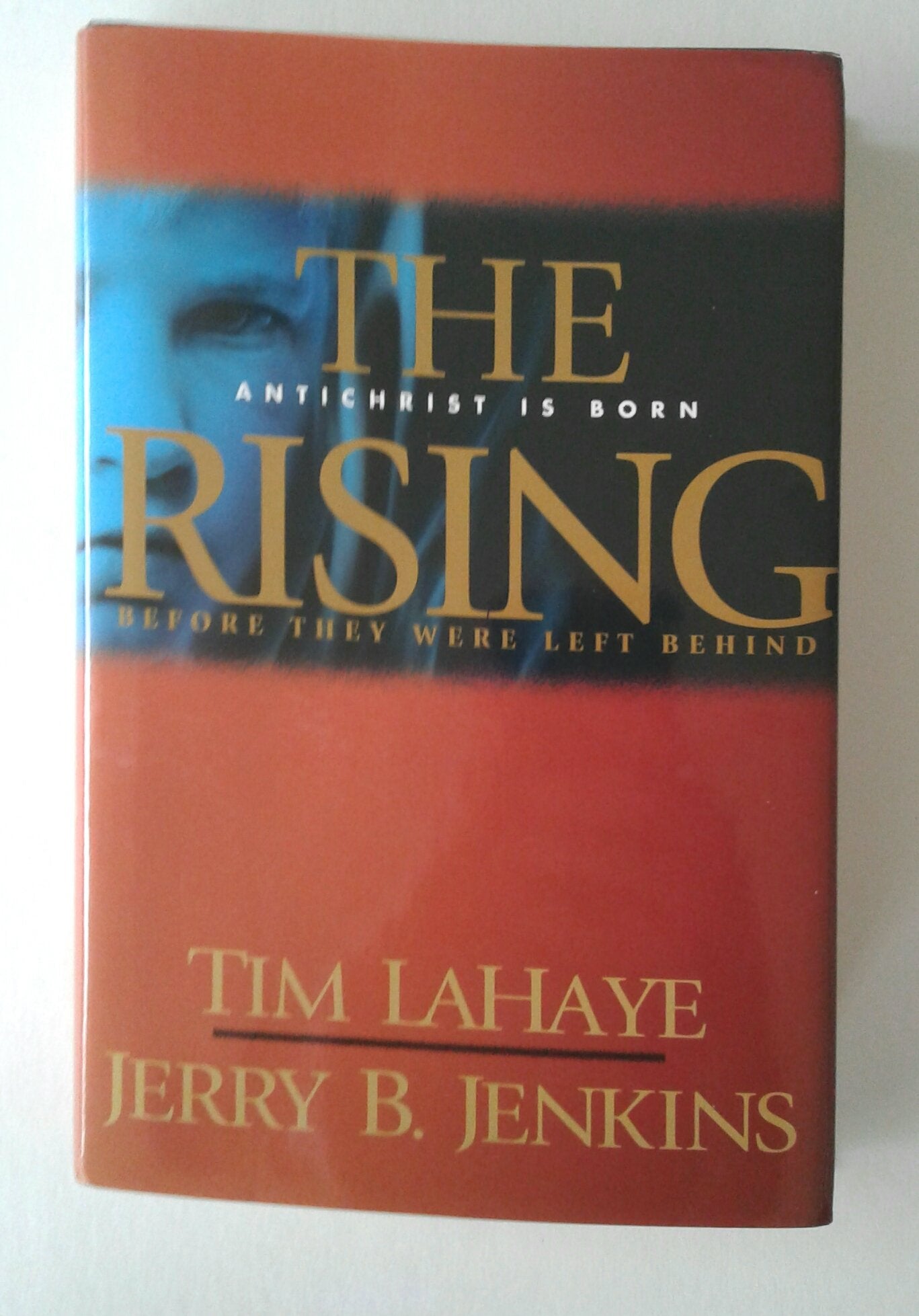 The Rising: Antichrist Is Born (Before They Were Left Behind, Book 1) - 6183