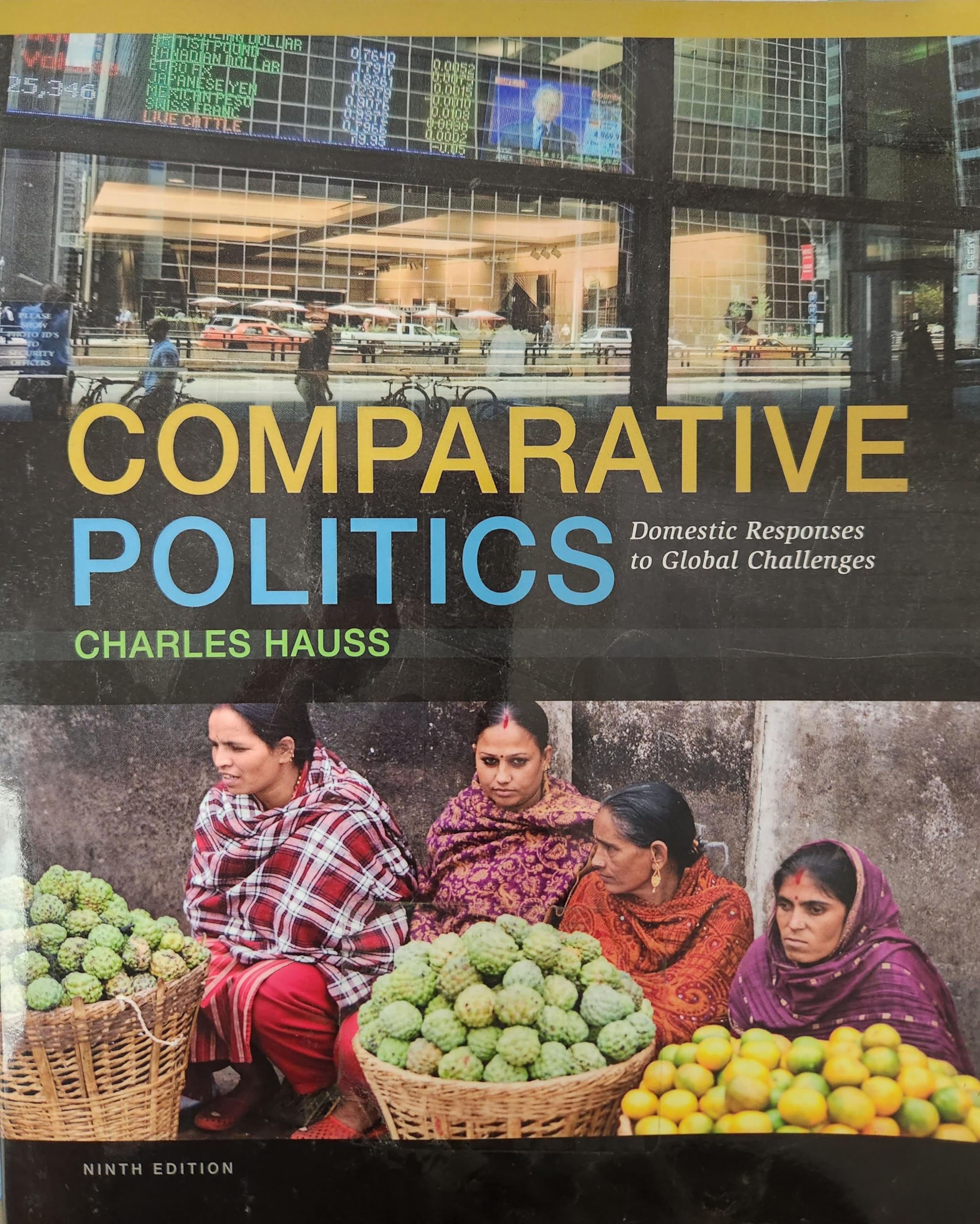 Comparative Politics: Domestic Responses to Global Challenges - 5138