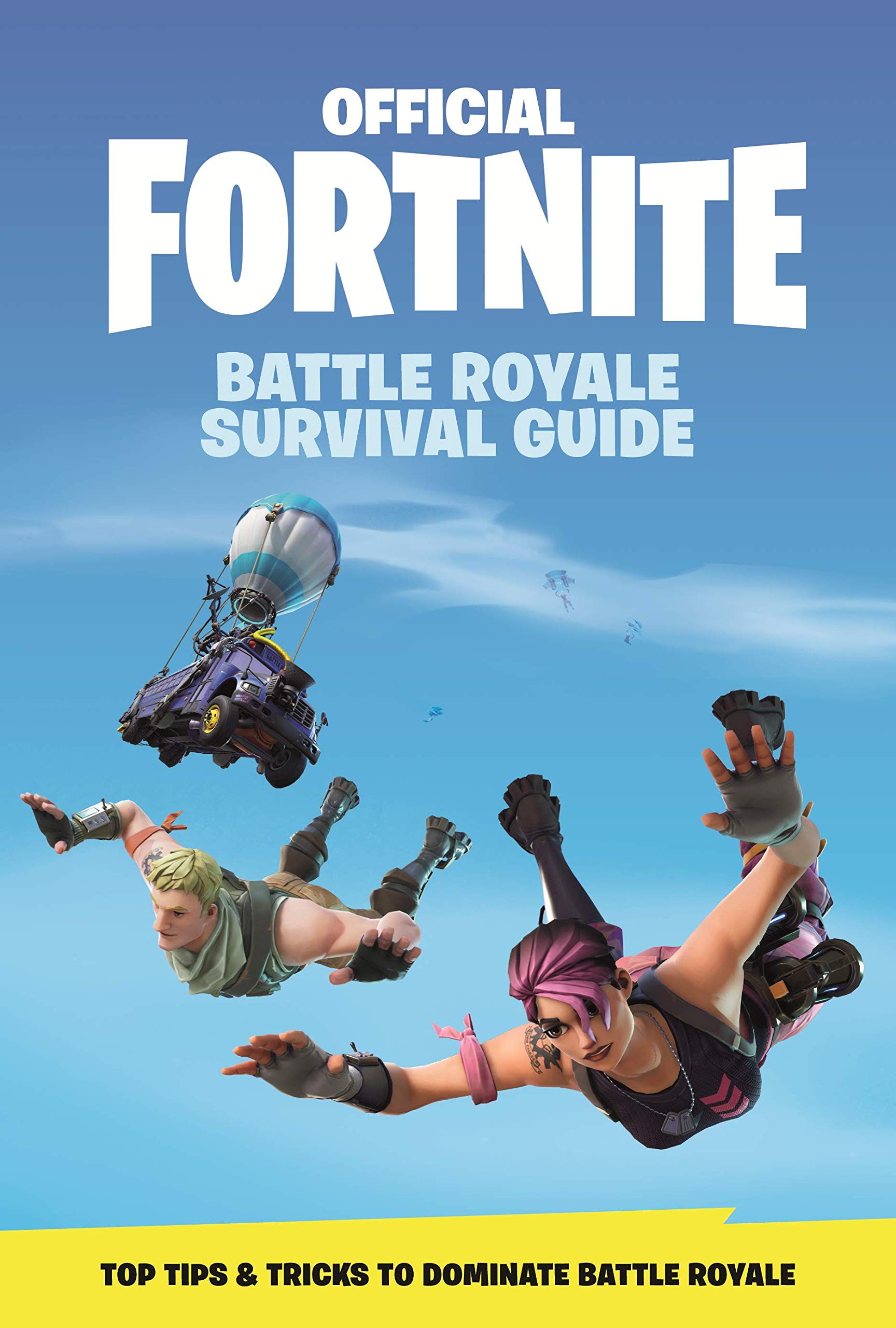 FORTNITE (Official): Battle Royale Survival Guide (Official Fortnite Books) - 7806