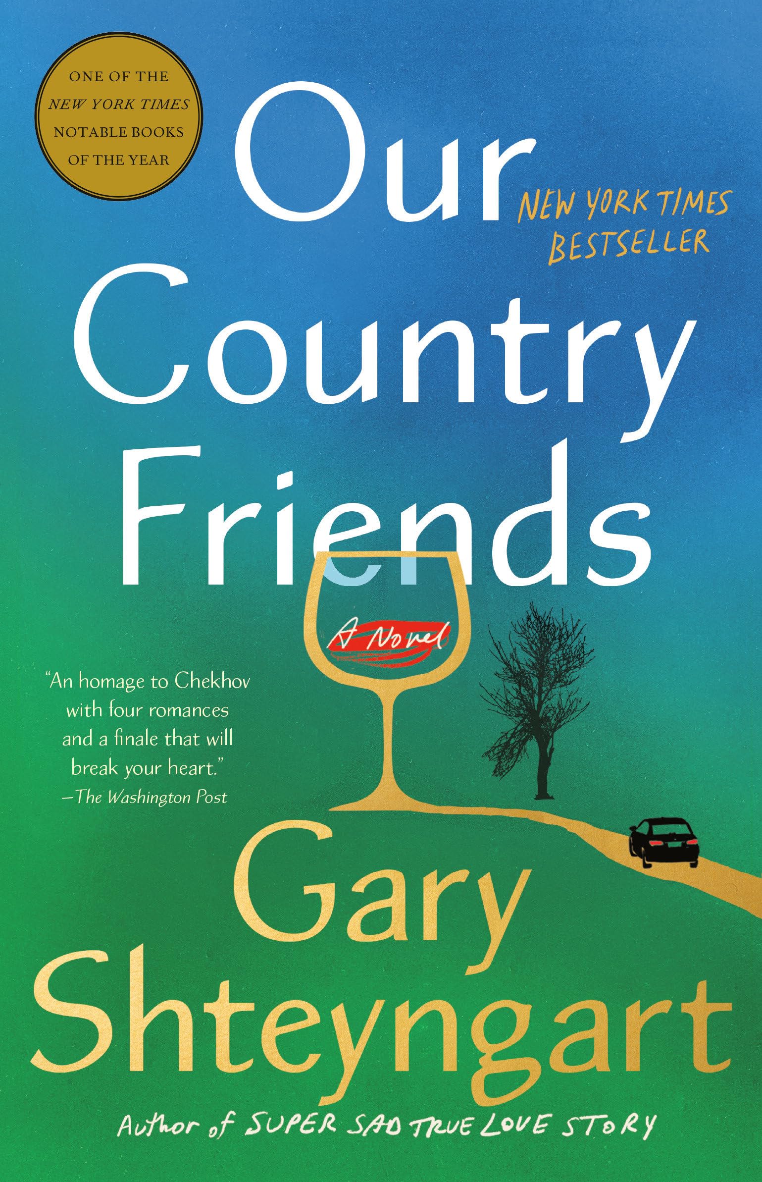 Our Country Friends: A Novel - 3859