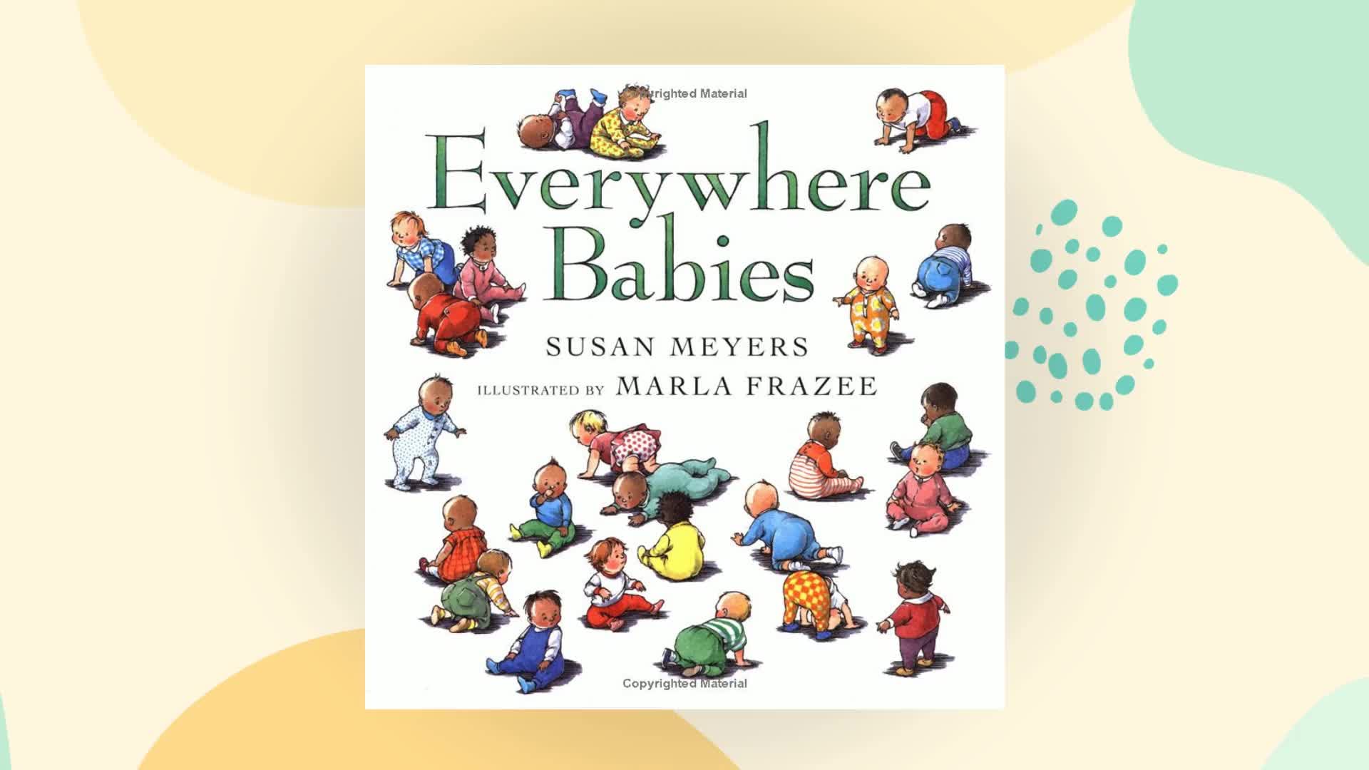 Everywhere Babies Padded Board Book - 6897