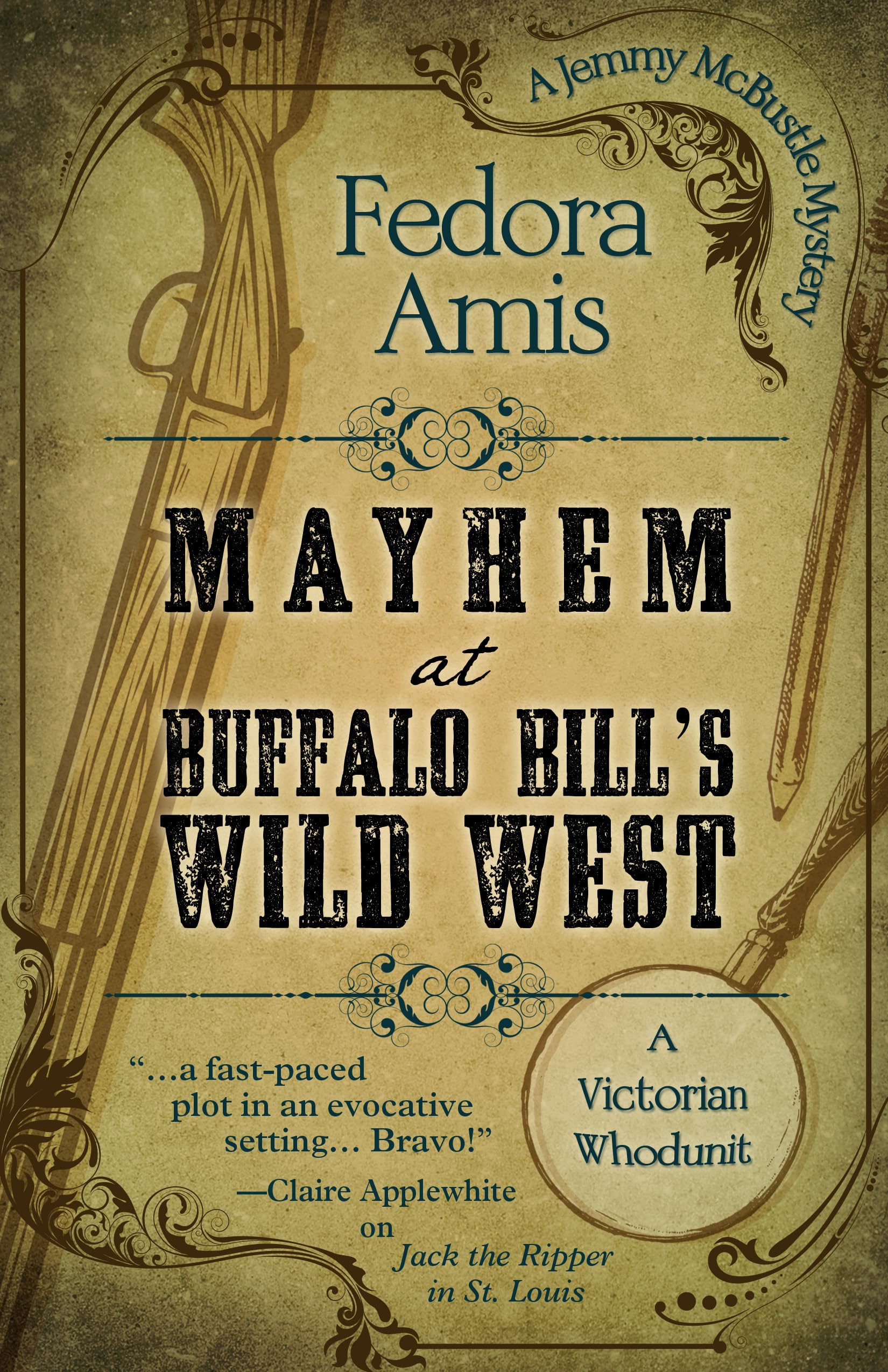 Mayhem at Buffalo Bill's Wild West (A Jemmy McBustle Mystery) - 247