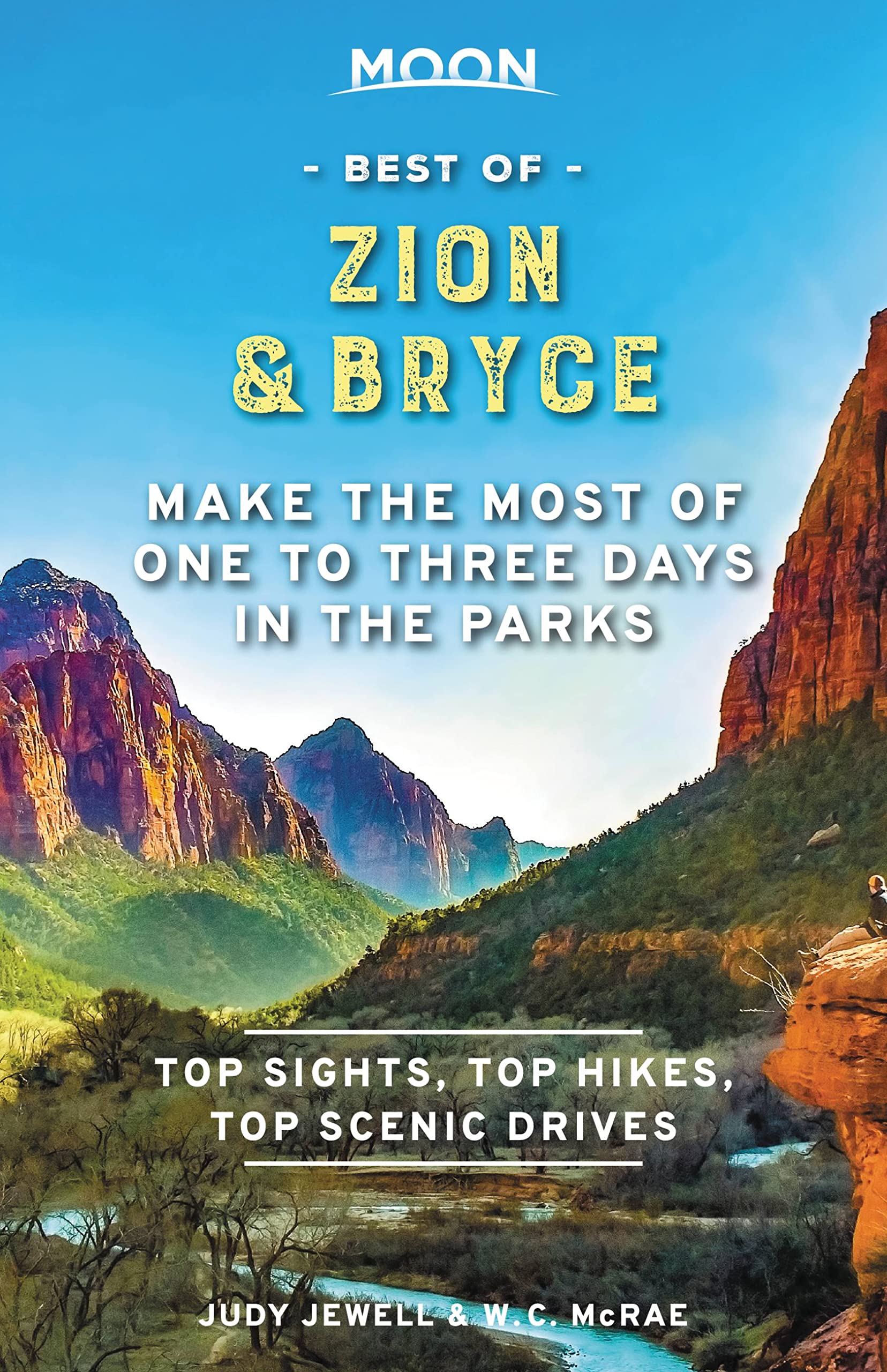 Moon Best of Zion & Bryce: Make the Most of One to Three Days in the Parks (Travel Guide) - 4972