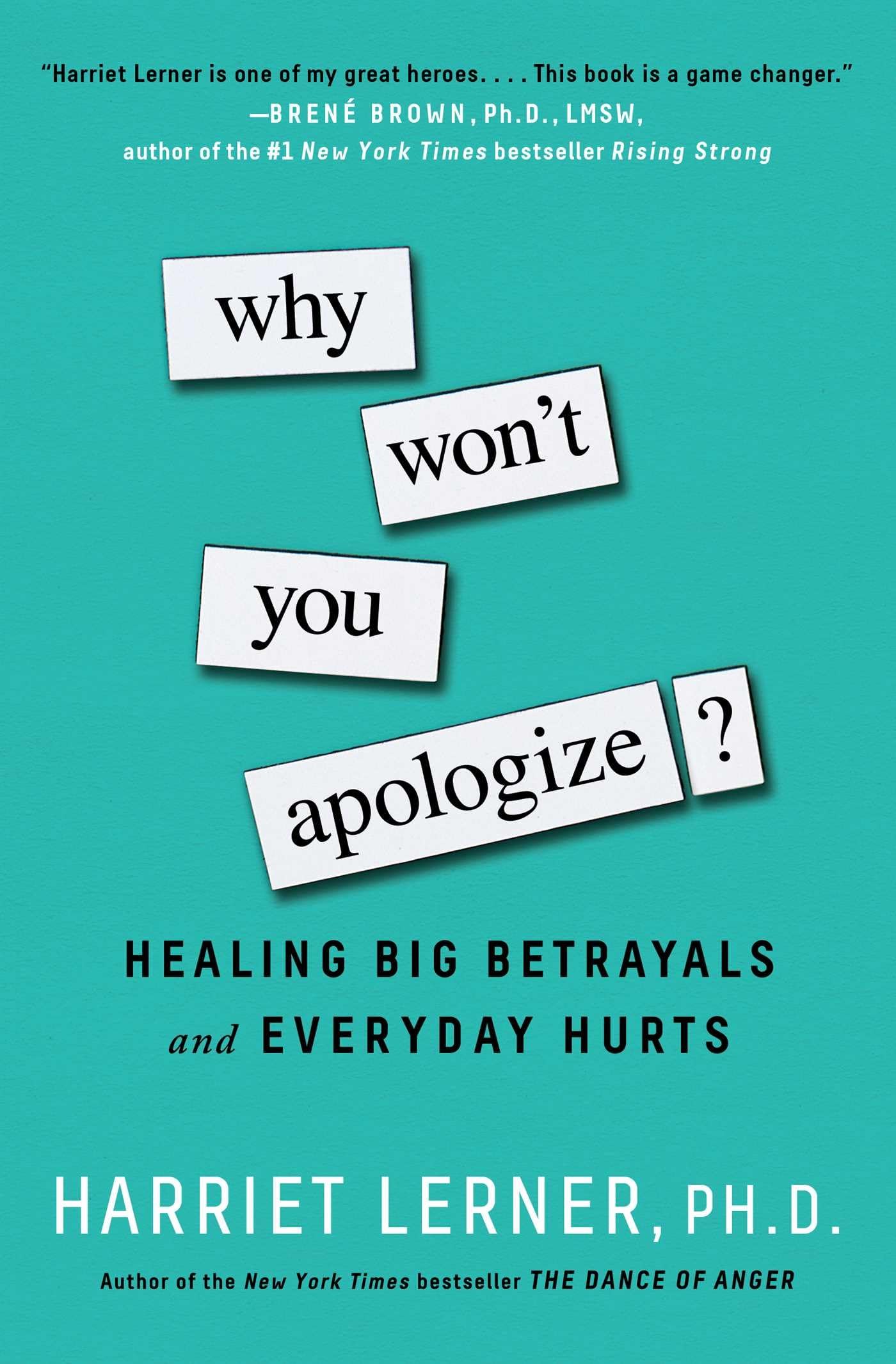 Why Won't You Apologize?: Healing Big Betrayals and Everyday Hurts - 1503