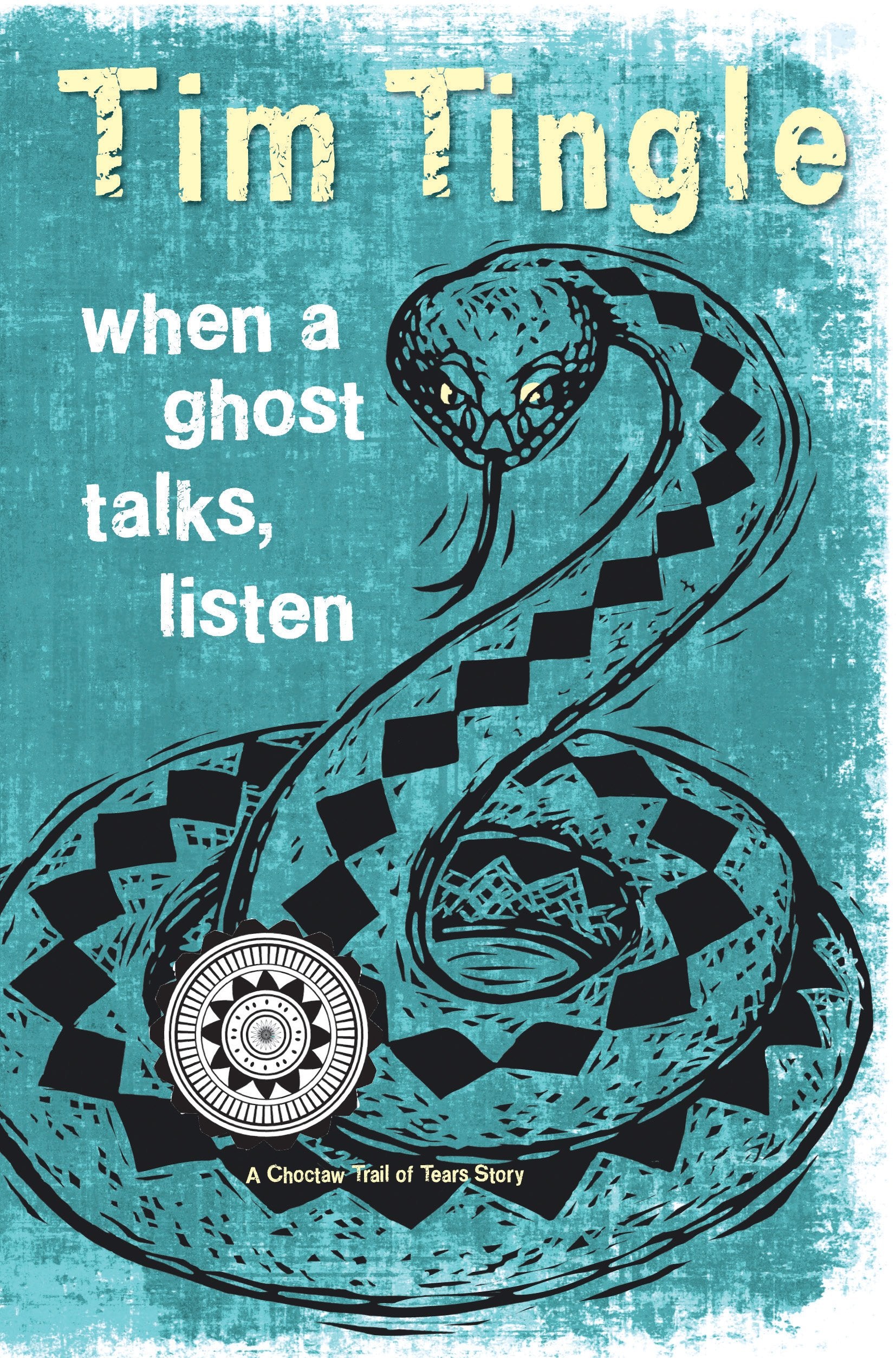 When a Ghost Talks, Listen: A Choctaw Trail of Tears Story (How I Became a Ghost, 2) - 1411