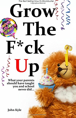 Grow the F*ck Up Birthday Edition - 4680