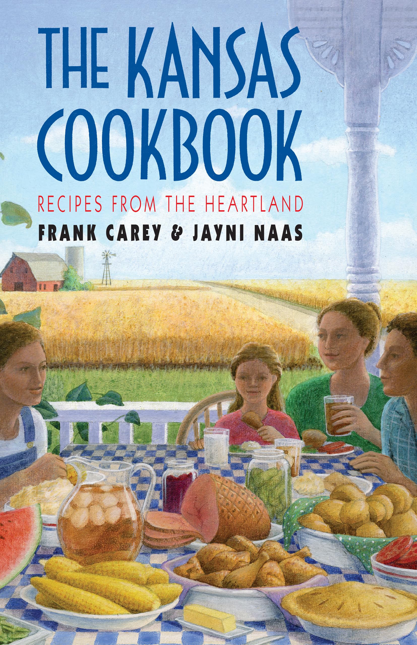 The Kansas Cookbook: Recipes from the Heartland - 2787