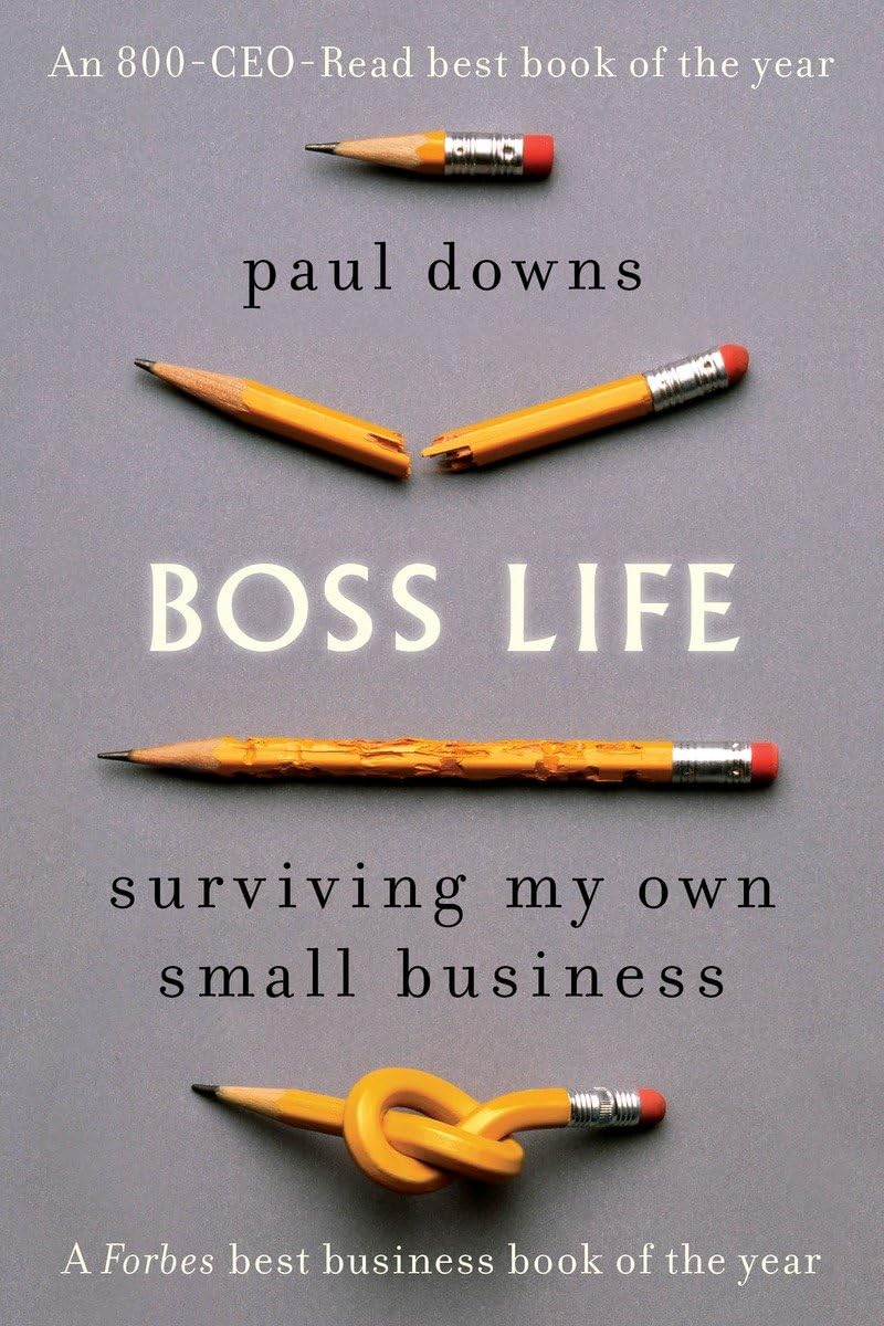 Boss Life: Surviving My Own Small Business - 1032