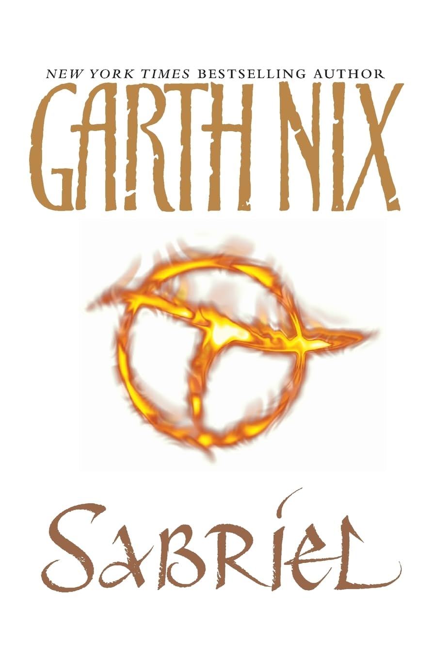 Sabriel (Abhorsen Trilogy) (Old Kingdom) - 1249