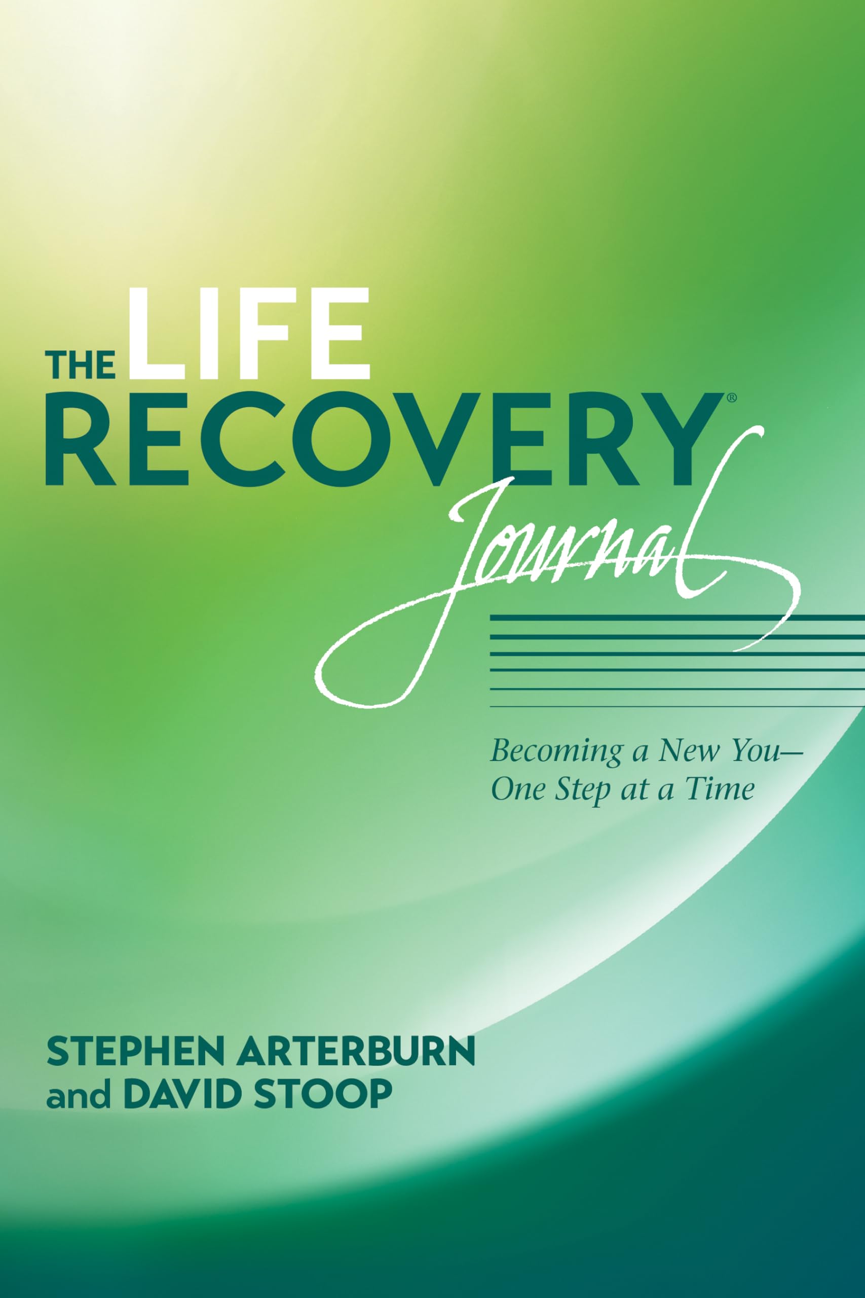 The Life Recovery Journal: Becoming a New You - One Step at a Time - 1353