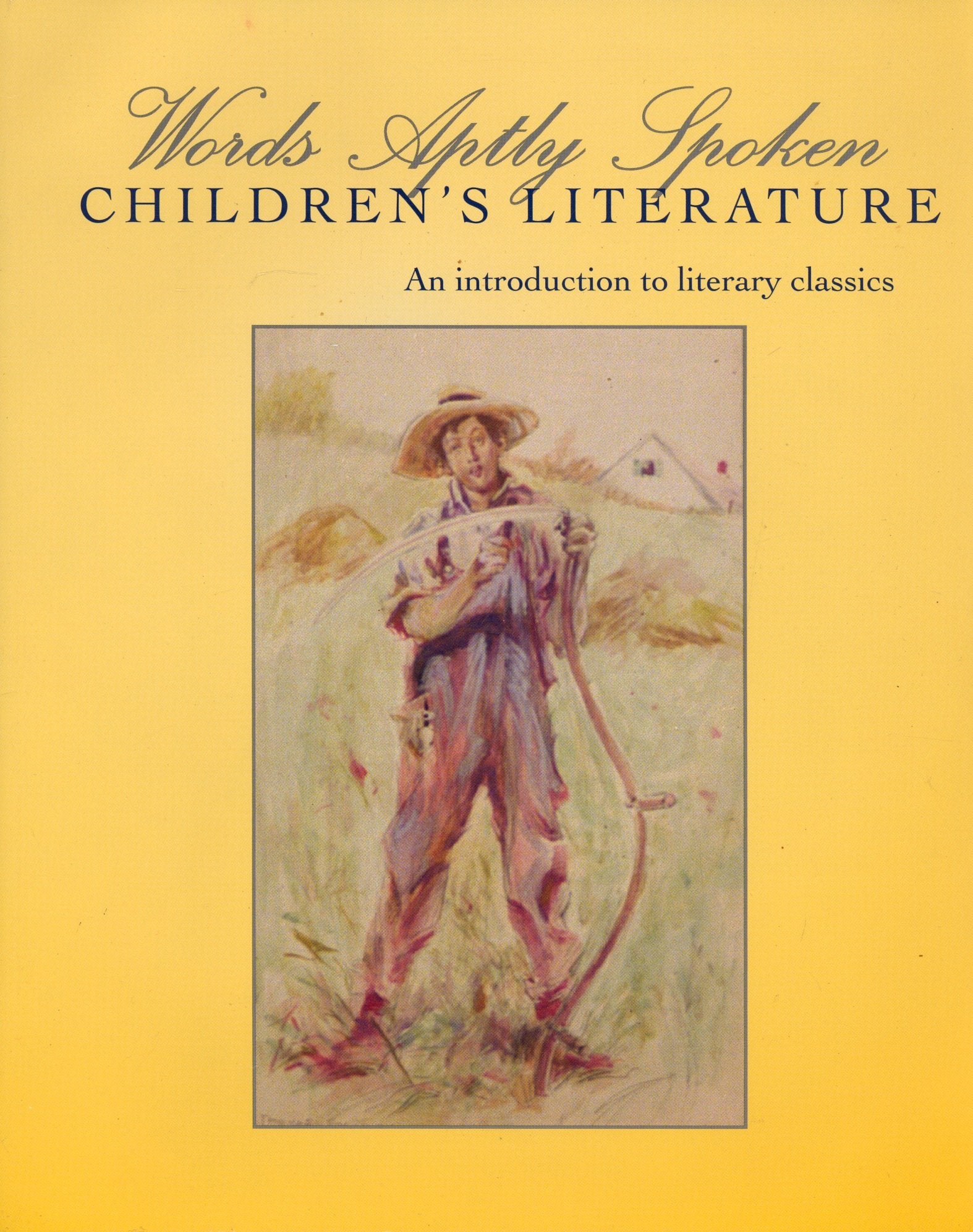 Words Aptly Spoken: Children's Literature - 9780