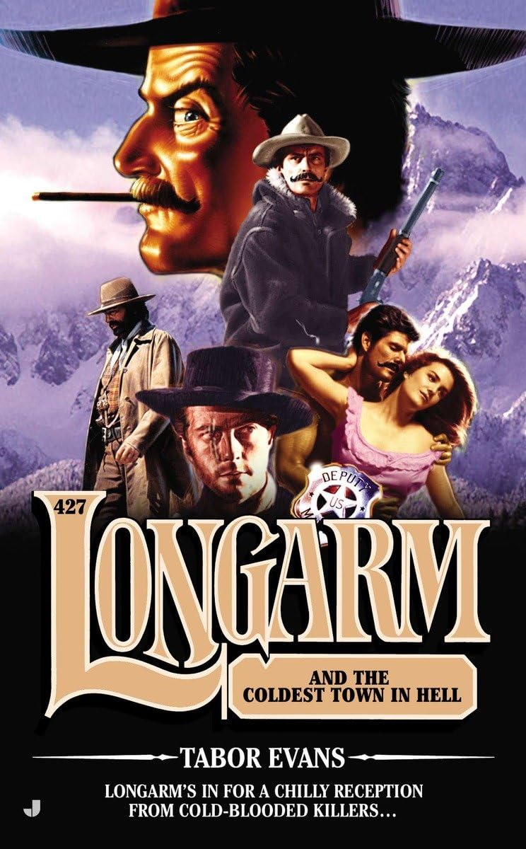 Longarm #427: Longarm and the Coldest Town in Hell - 6198