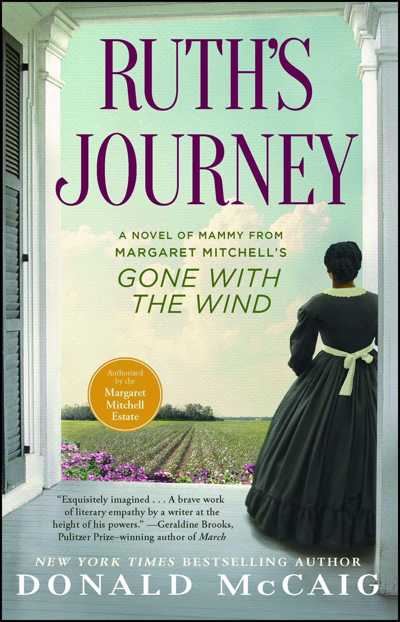 Ruth's Journey: A Novel of Mammy from Margaret Mitchell's Gone with the Wind