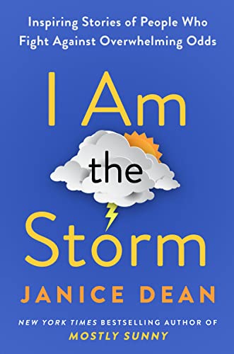 I Am the Storm: Inspiring Stories of People Who Fight Against Overwhelming Odds - 2216