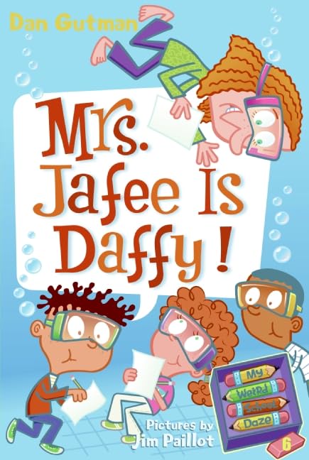 My Weird School Daze #6: Mrs. Jafee Is Daffy! - 9554