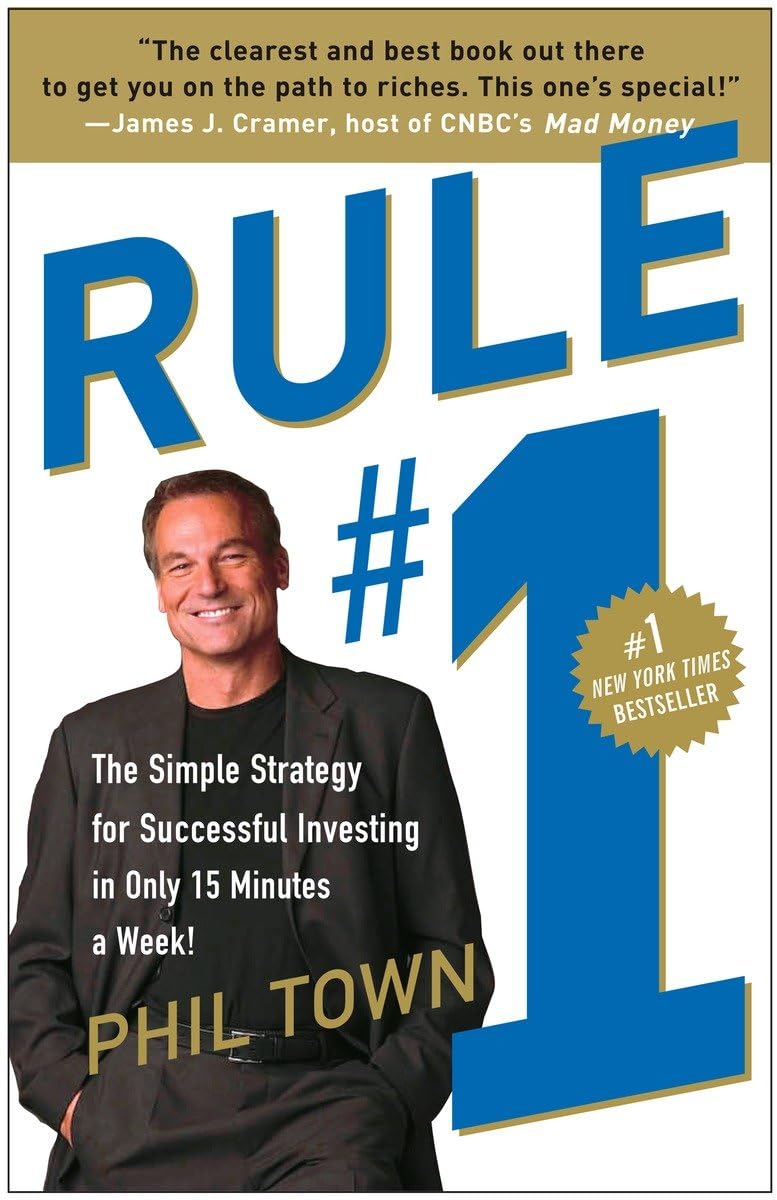 Rule #1: The Simple Strategy for Successful Investing in Only 15 Minutes a Week! - 5071