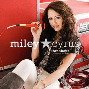 Miley Cyrus: Breakout, Platinum Edition - 6604