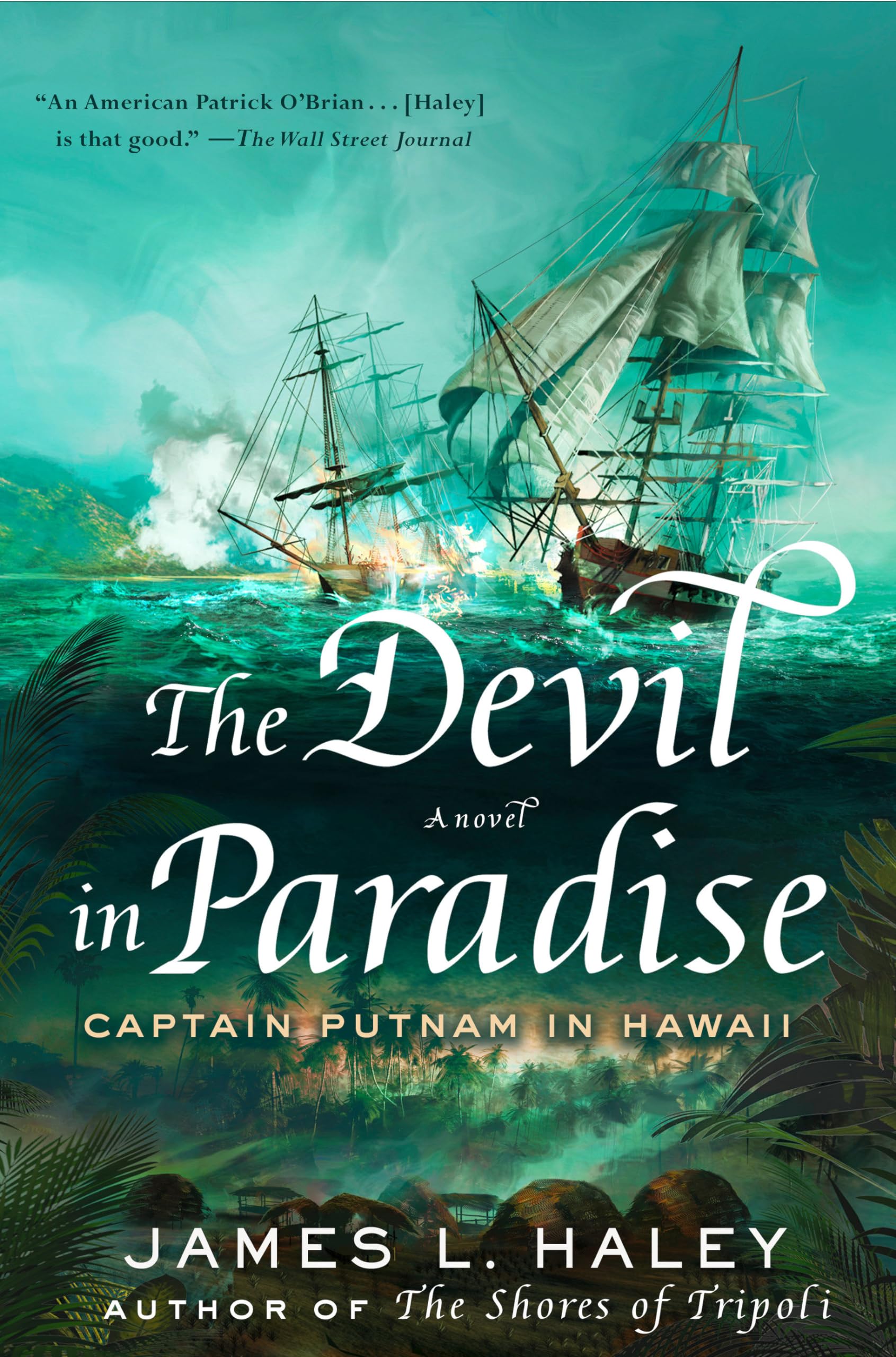 The Devil in Paradise: Captain Putnam in Hawaii (A Bliven Putnam Naval Adventure) - 2150