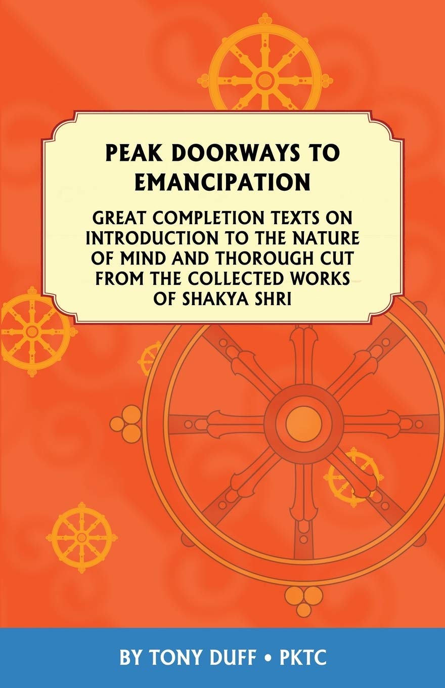 Peak Doorways to Emancipation: Texts on the Introduction to the Nature of Mind and Thorough Cut of Great Completion - 1703