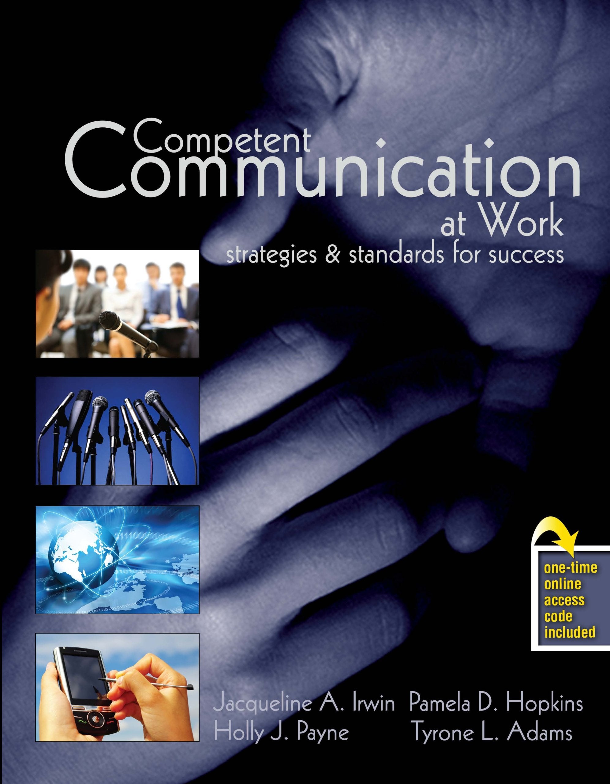 Competent Communication at Work: Strategies and Standards for Success - 6082