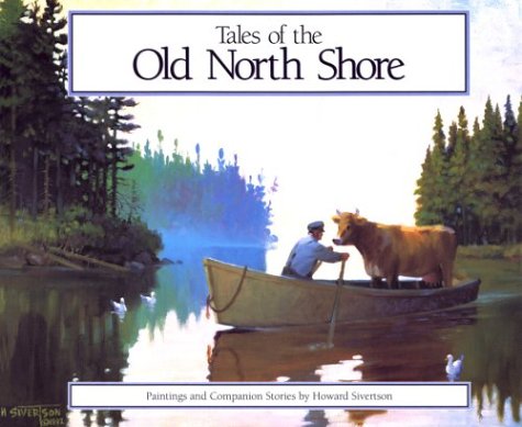 Tales of the Old North Shore: Paintings and Companion Stories