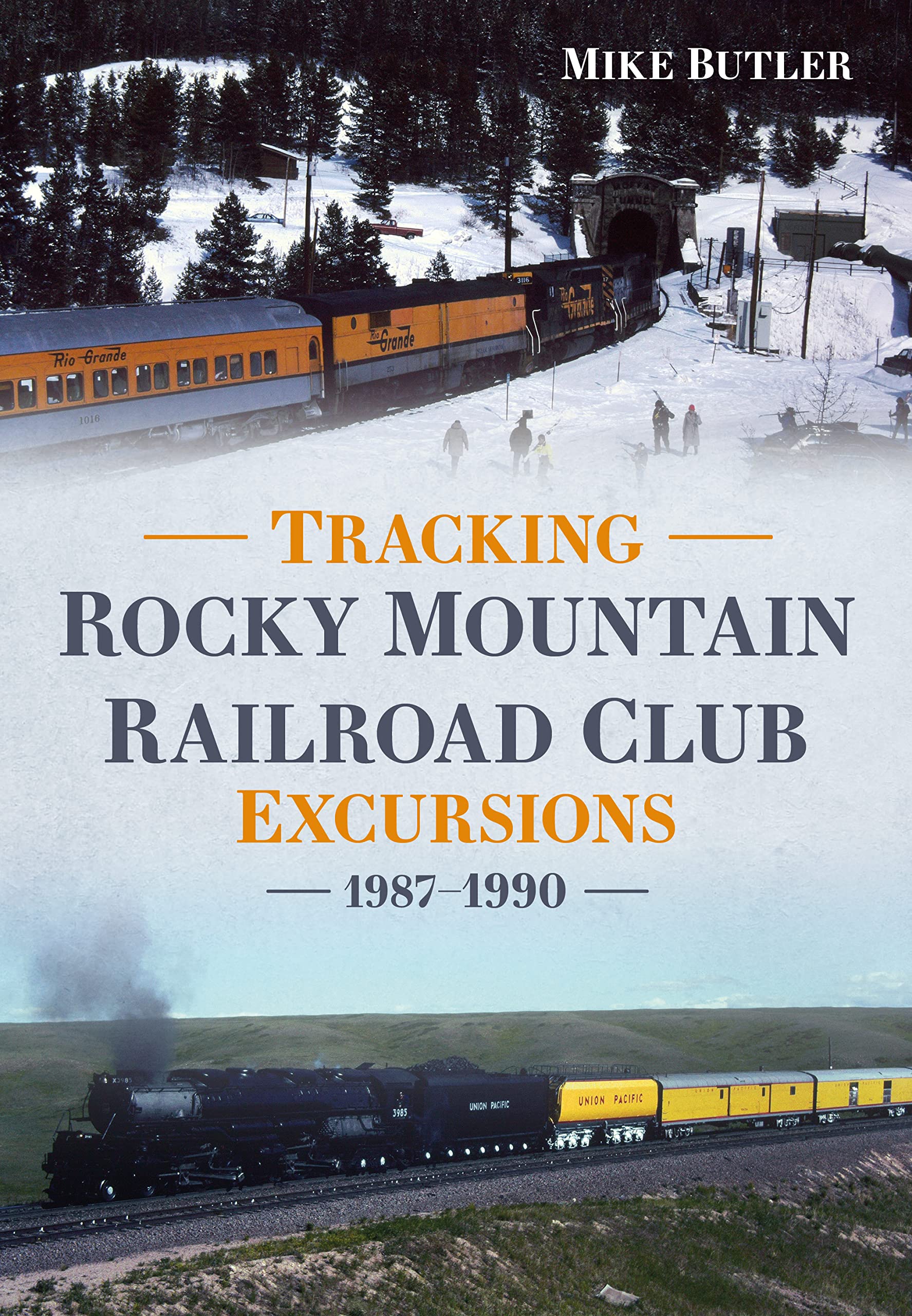 Tracking Rocky Mountain Railroad Club Excursions 1987–1990 (America Through Time) - 6807