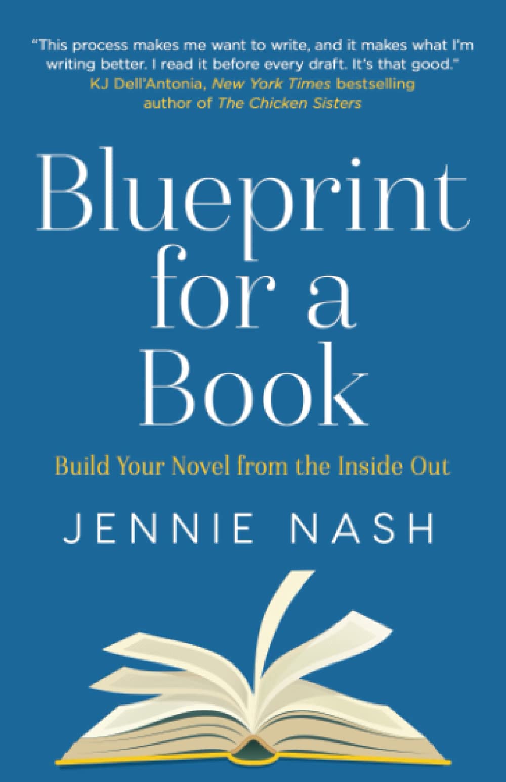 Blueprint for a Book: Build Your Novel from the Inside Out - 3007